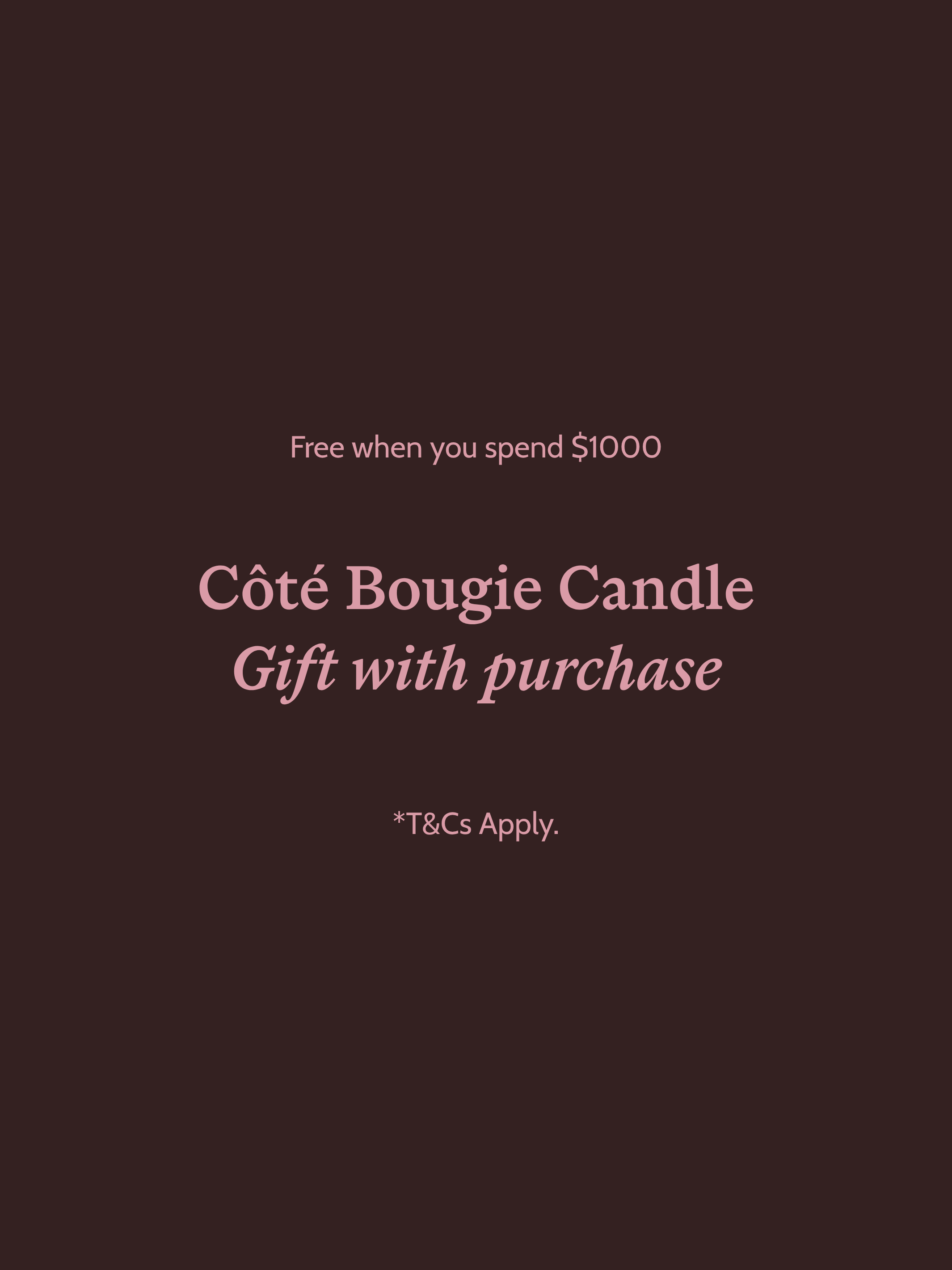 Côté Bougie Candle Free Gift*