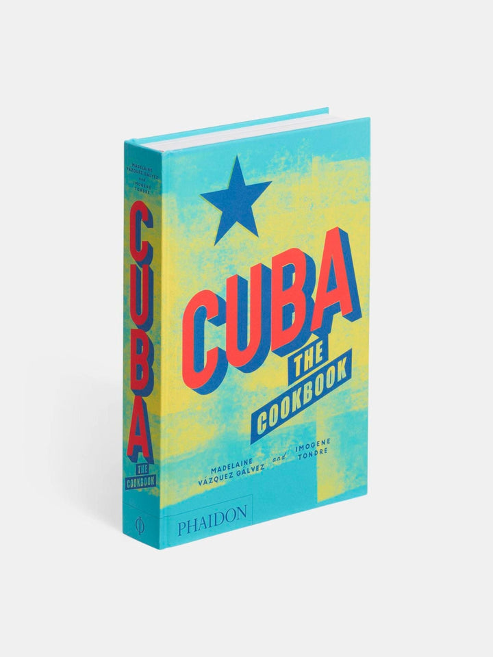 Cuba: The Cookbook