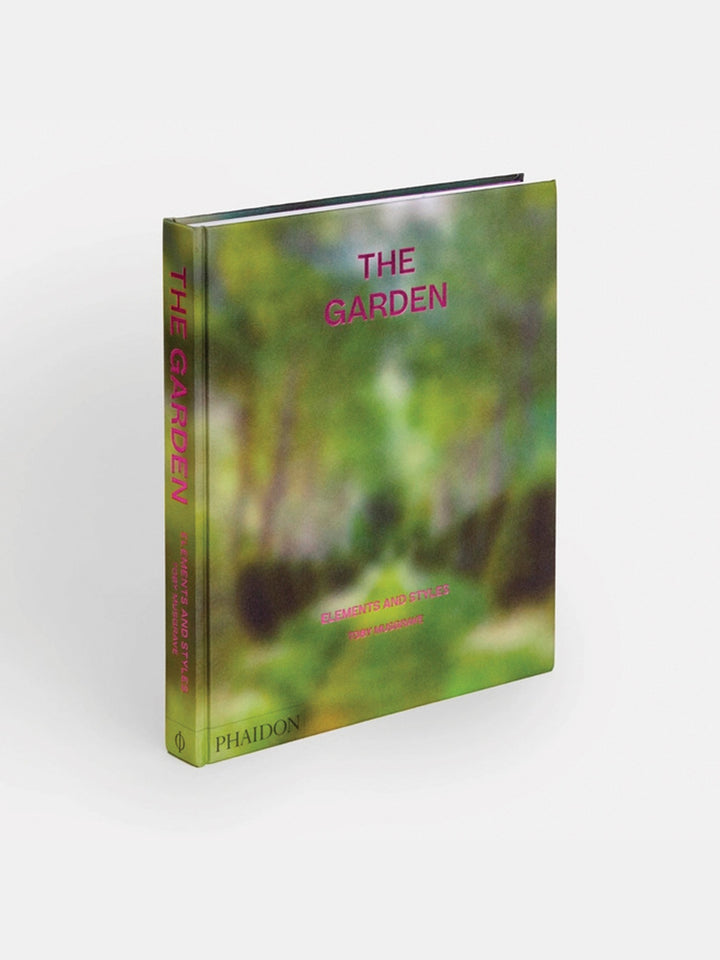 The Garden: Elements and Styles by Toby Musgrave