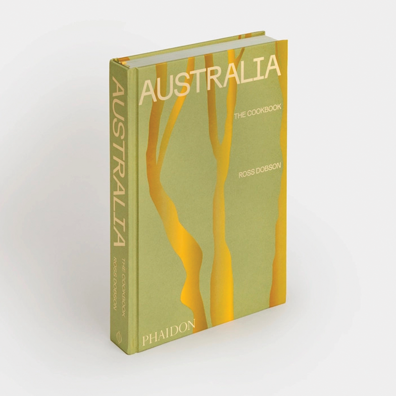 Australia: The Cookbook by Ross Dobson